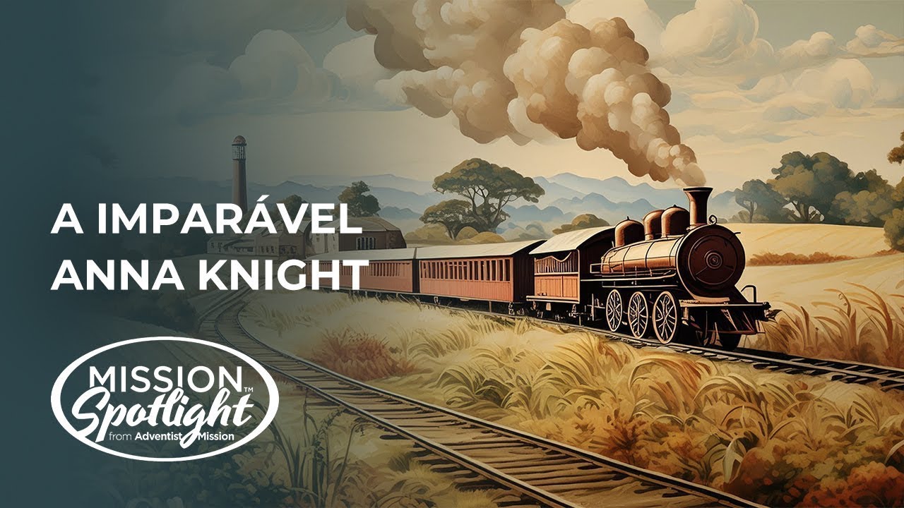 A imparável Anna Knight - Informativo Mundial das Missões (14/Dez)