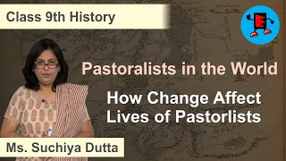CBSE Class 9 History Pastoralists in the world How Change Affect Lives of Pastoralists ? |Extraminds