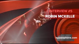 L'INTERVIEW #5 de Robin McKelle par Gilbert d'Alto pour Le Jazzophone