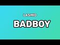 LASMID - BADBOY (LYRICS)
