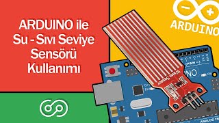 Arduino ile Su - Sıvı Seviye Sensörü Kullanımı