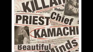 KILLAH PRIEST & CHIEF KAMACHI - MOST HIGH