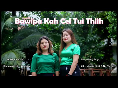 MATU LAA2023 - BAWIPA CELTUIHTHLI ( MELODY RINGII & NUNU PAR)
