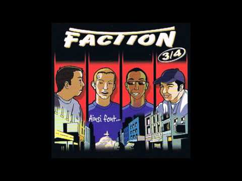 Faction 3/4 feat Famousfa - Pas besoin