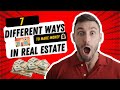 The 7 Different Ways To Make Money In Real Estate