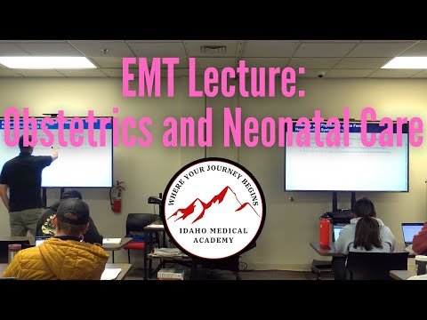 EMT Lecture: Obstetrics and Neonatal Care