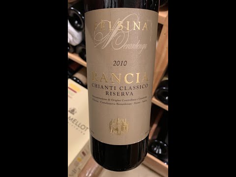 Felsina Chianti Classico Riserva Rancia 2010 - Aug 26 2021