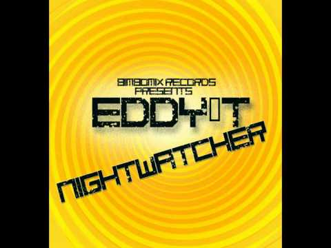 Eddy.T - "Nightwatcher" [OUT NOW ON BEATPORT]