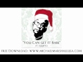 Michael Marshall - You Can Get It Babe ft. Equipto (Free Download)