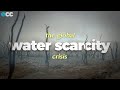 Our Global Water Crisis Explained