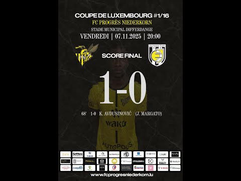 Luxembourg Cup 2025/26 - 1/16 - FC Progrès Niederkorn Official VS A.S. Jeunesse d'Esch : 1 - 0