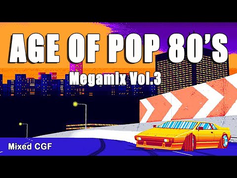 AGE OF POP 80's (Vol.3) - Pop 80s - Megamix - Depeche Mode - Madonna - Dead or Alive & more