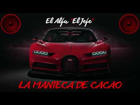 El Alfa "El Jefe", Yaisel LM, Shelow Shaq, Young Gatillo, El Sicokario, Yomel - LA MANTECA DE CACAO