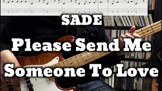 Sade - Please Send Me Someone To Love (Bass Cover) Bass Tab