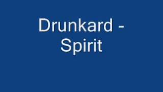 Drunkard - Spirit