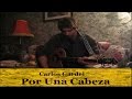 Carlos Gardel - Por Una Cabeza (Tango ...