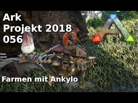 Ark Projekt 2018 - 056 Farmen mit Ankylosaurus - Iso Crystal Isles+Steampunk Mod deutsch