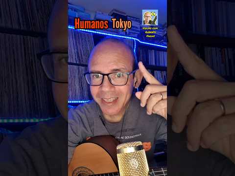 Humanos - Tokyo