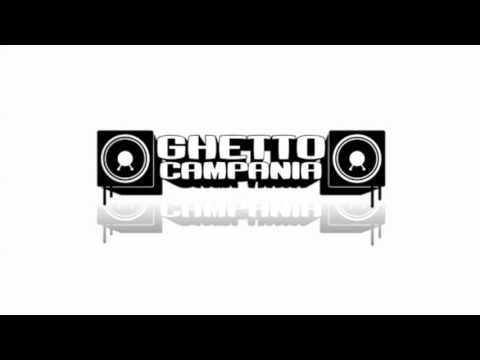 Ghetto Campania -  Nient a verè