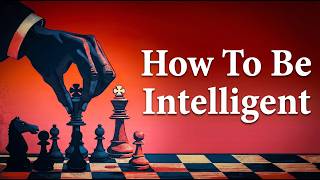Intelligence Is a Choice (Most People Refuse to Make)