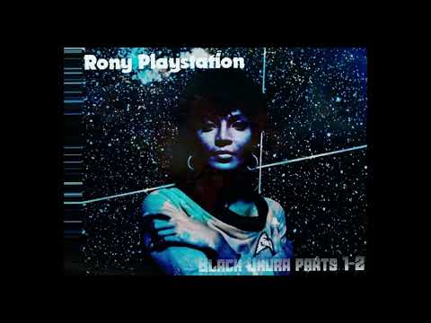 RONY PLAYSTATION - BLACK UHURA pts. 1 & 2  /visualizer/