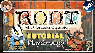 The Marauder Expansion - Tutorial Playthrough! | Root Digital