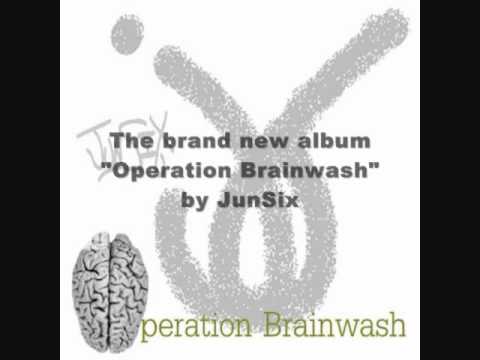 JunSix - Operation Brainwash Commercial