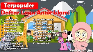 Download lagu Lagu Anak Islami - Sholawat Badar, Allahul Kaafi, Alif ba ta tsa, 25 nabi, rukun Islam, dan lainya mp3