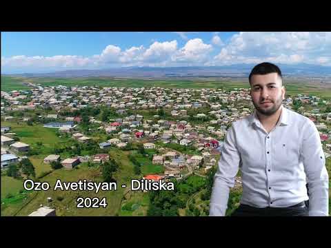 Ozo Avetisyan - Diliska 2024