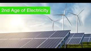The 2nd Age of Electricity...this time we're electrifying EVERYTHING!