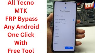 All Tecno MTK FRP Bypass Any Android One Click With Free Tool - tecno frp bypass android 11