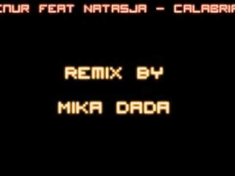 Enur Feat Natasja - Calabria Mixed By Mika Dada