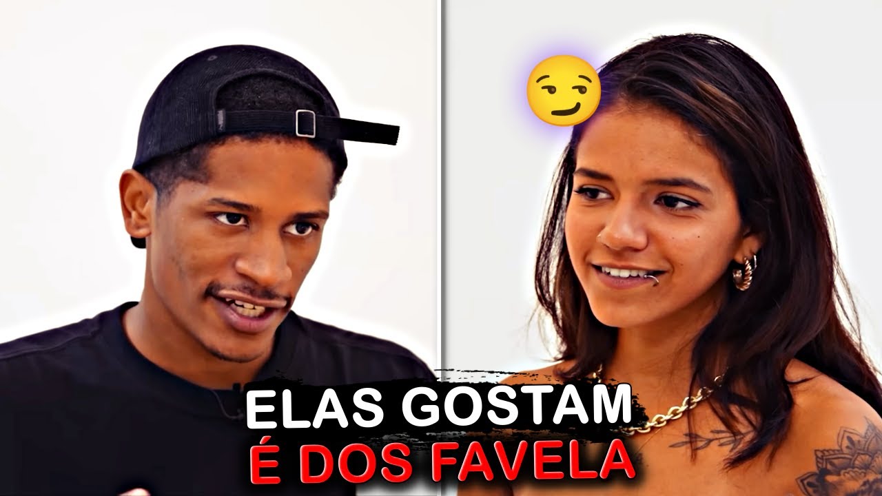 Bonzinho?? Elas preferem o charme dos FAVELAS!!
