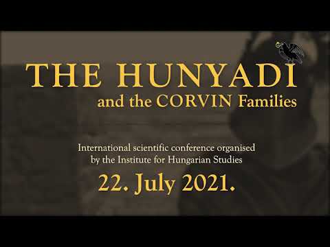 The Hunyadi and the Corvin Families - International scientific conference organised by the Institute