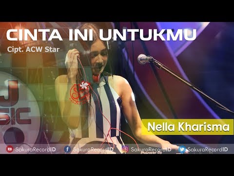Nella Kharisma - Cinta Ini Untukmu | Dangdut [OFFICIAL]