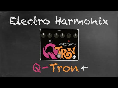 Pedals At Home - Season 01 - Episode 10 - Electro Harmonix Q Tron+