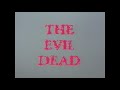 Opening To The Evil Dead 1981 1998 VHS