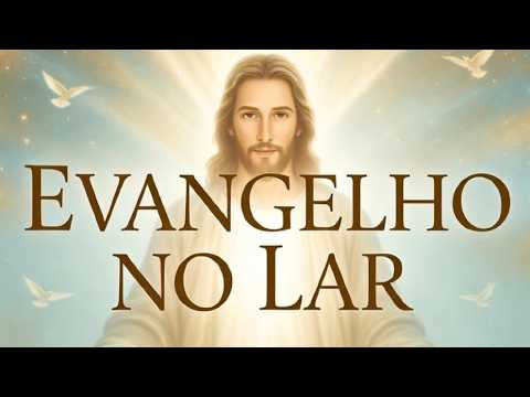 Evangelho no Lar - CENTRO DE ESTUDO ESPÍRITA FRANCISCO DE ASSIS (MALHADOR-SE)
