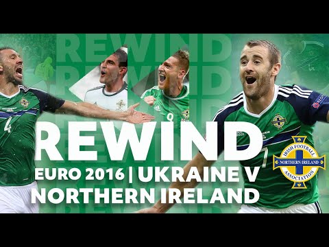 REWIND | Ukraine v Northern Ireland - Euro 2016