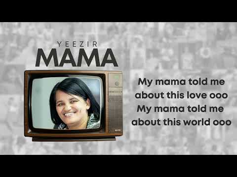Yeezir - MAMA