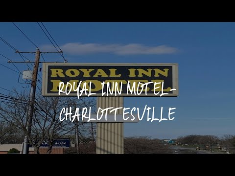 Royal Inn Motel-Charlottesville Review - Charlottesville , United States of America