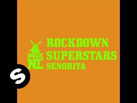 Rockdown Superstars - Senorita (Robaco Bossá Remix)