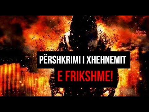 Përshkrimi i Xhehnemit në 2 minuta!