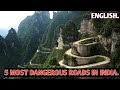 TOP 5 MOST DANGEROUS ROADS IN INDIA Top5 Top Top10 Tourist