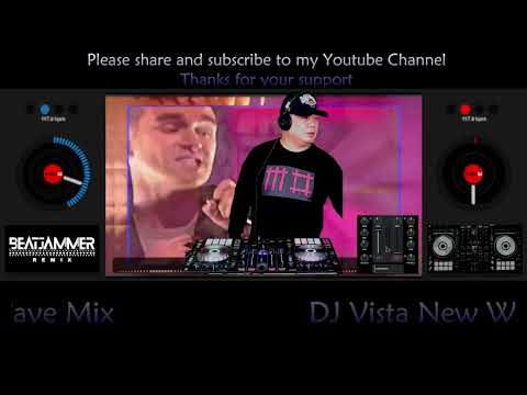 DJ Vista New Wave   Live streamed mix March 23, 2022
