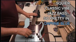 Squier Vintage Jazz Bass in Daphne Blue... in for a Setup