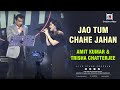 Jao Tum Chahe Jahan Bollywood Song Amit Kumar Trisha Chatterjee Live Stage Performance