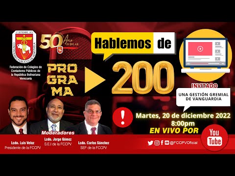HABLEMOS DE: Programa 200, una Gestión Gremial de Vanguardia.