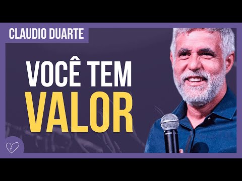 Cláudio Duarte - Você tem um valor