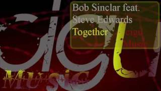 Bob Sinclar feat. Steve Edwards _ Together